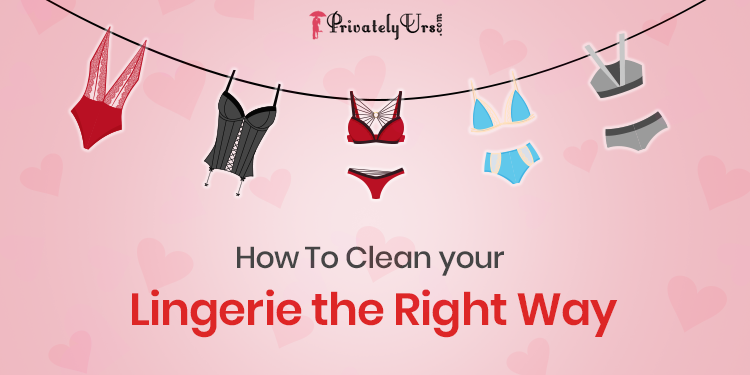 Lingerie cleaning tips